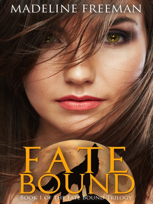 Title details for Fate Bound by Madeline Freeman - Available
